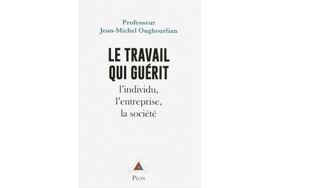 Le travail qui gu&eacute;rit